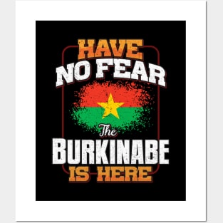 Burkinabe Flag  Have No Fear The Burkinabe Is Here - Gift for Burkinabe From Burkina Faso Posters and Art